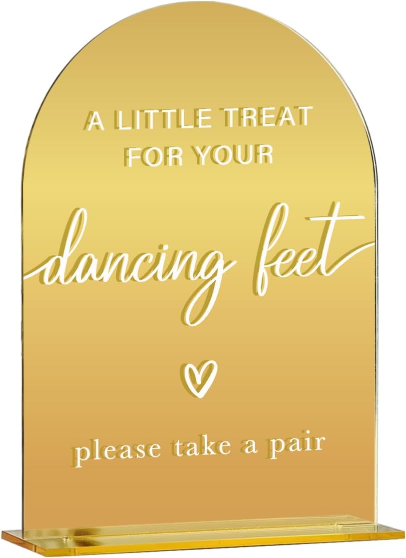 Acrylic Wedding Sign, Bridal Shower Decorations, A Little Treat for Your Dancing Feet Sign for Ceremony, Modern Font Table Signs, Gold Mirror Arched Acrylic Tabletop Signs for Wedding Reception