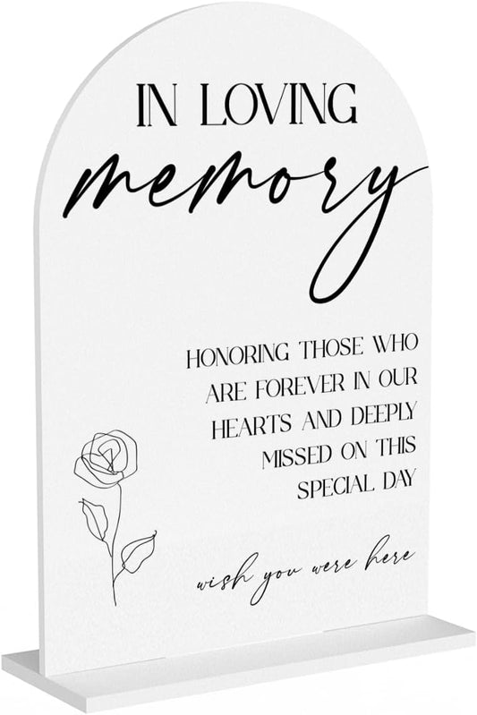In Loving Memory Wedding Sign, In Memory Wedding Sign for Engagement Bridal Shower Decor fo Ceremony Reception Party, Weddings Table White Acrylic Sign