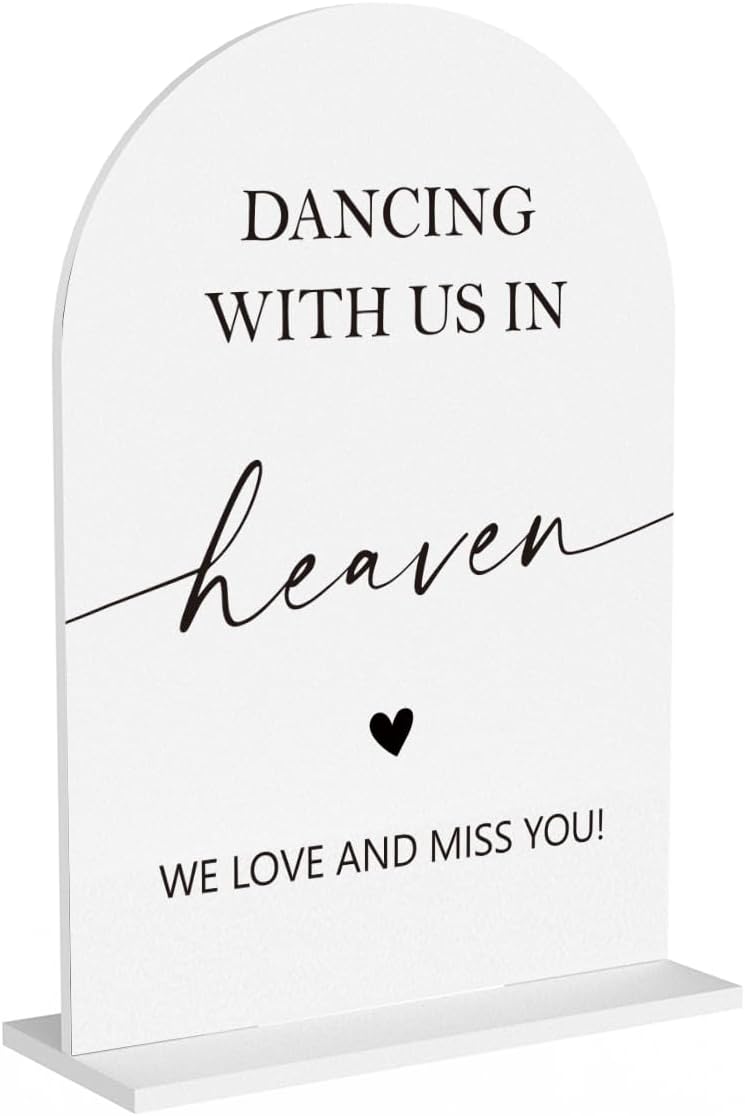 In Loving Memory Wedding Sign, Dancing With Us In Heaven Sign Wedding Engagement Bridal Shower Reception Event Party Table Desk Acrylic Decor