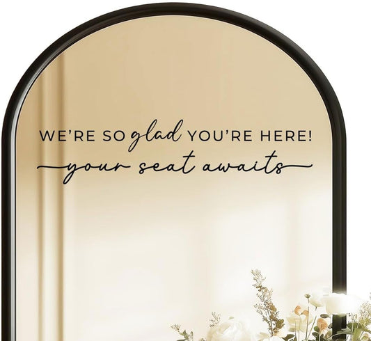 Wedding Sign Decal, Seating Chart, Welcome Vinyl Wedding Mirror Decal, We're So Glad You're Here Seating Chart, Your Seat Awaits (Black, Width 17 inch)