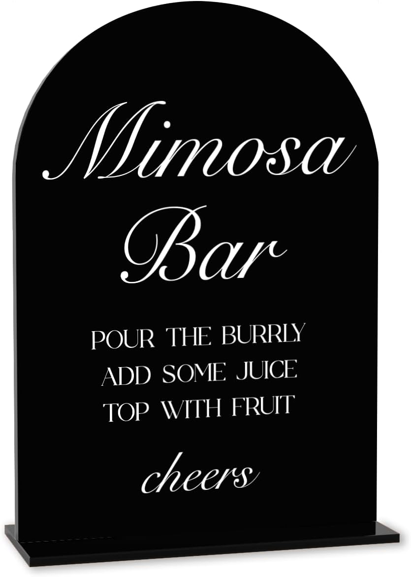 Black Mimosa Bar Sign, Open Bar Signs, Wedding Engagement Bridal Shower Decor for Reception Ceremony Party, Weddings Acrylic Sign
