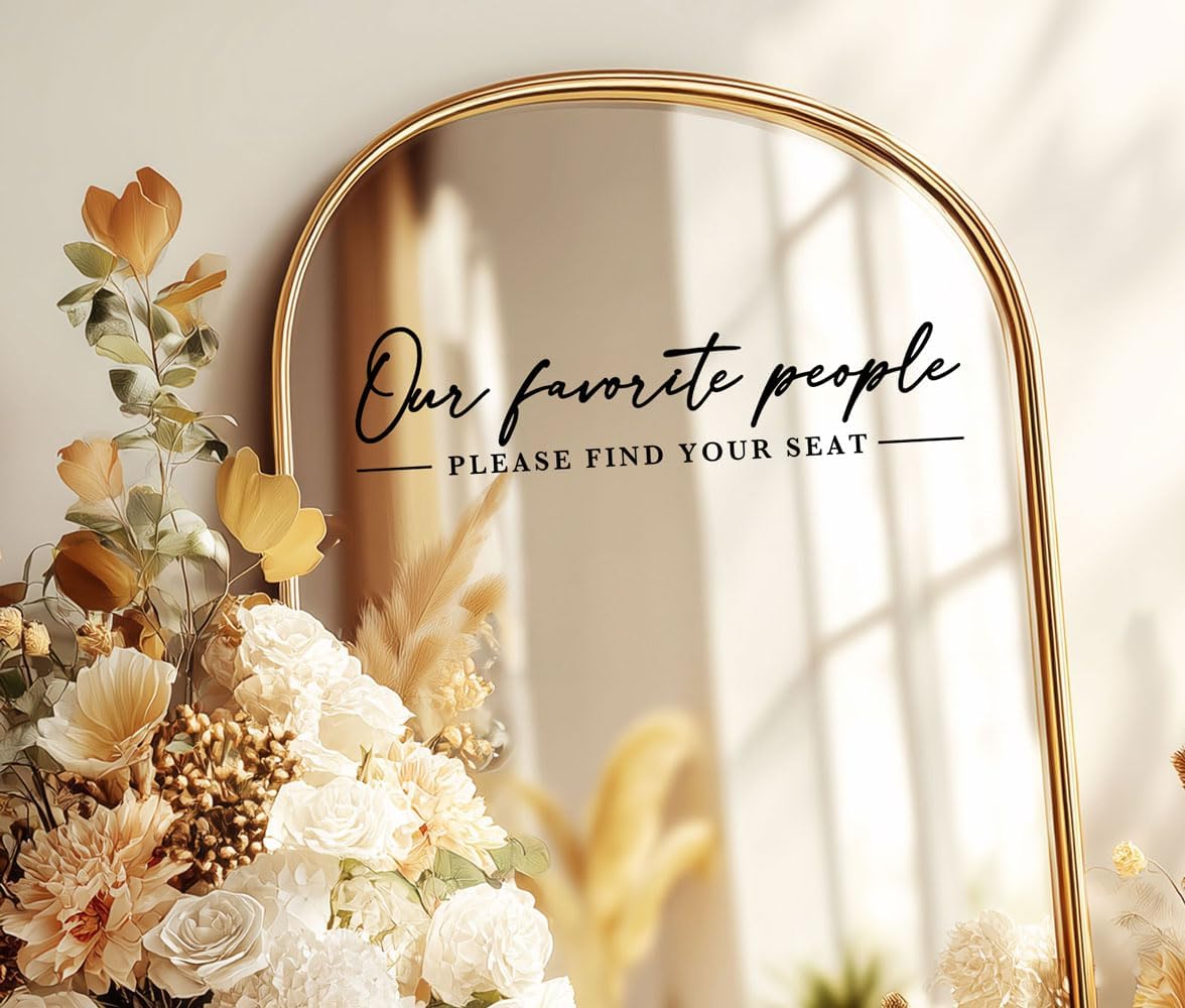 Our Favorite People Decal for Calligraphy Wedding Seating Chart Sign for Vinyl Sign Please Find Your Seat Mirror Vinyl Decal (Black, 20 inches Wide)