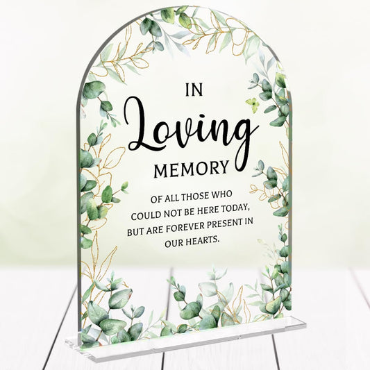 Wedding Memorial Sign，In Loving Memory Wedding Sign，Weddings Supplies 5x7 Inch, Wedding Decor Loving Memory Sign for Ceremony And Reception，Arch Acrylic Table Signs for Wedding, Anniversary (Foliage)