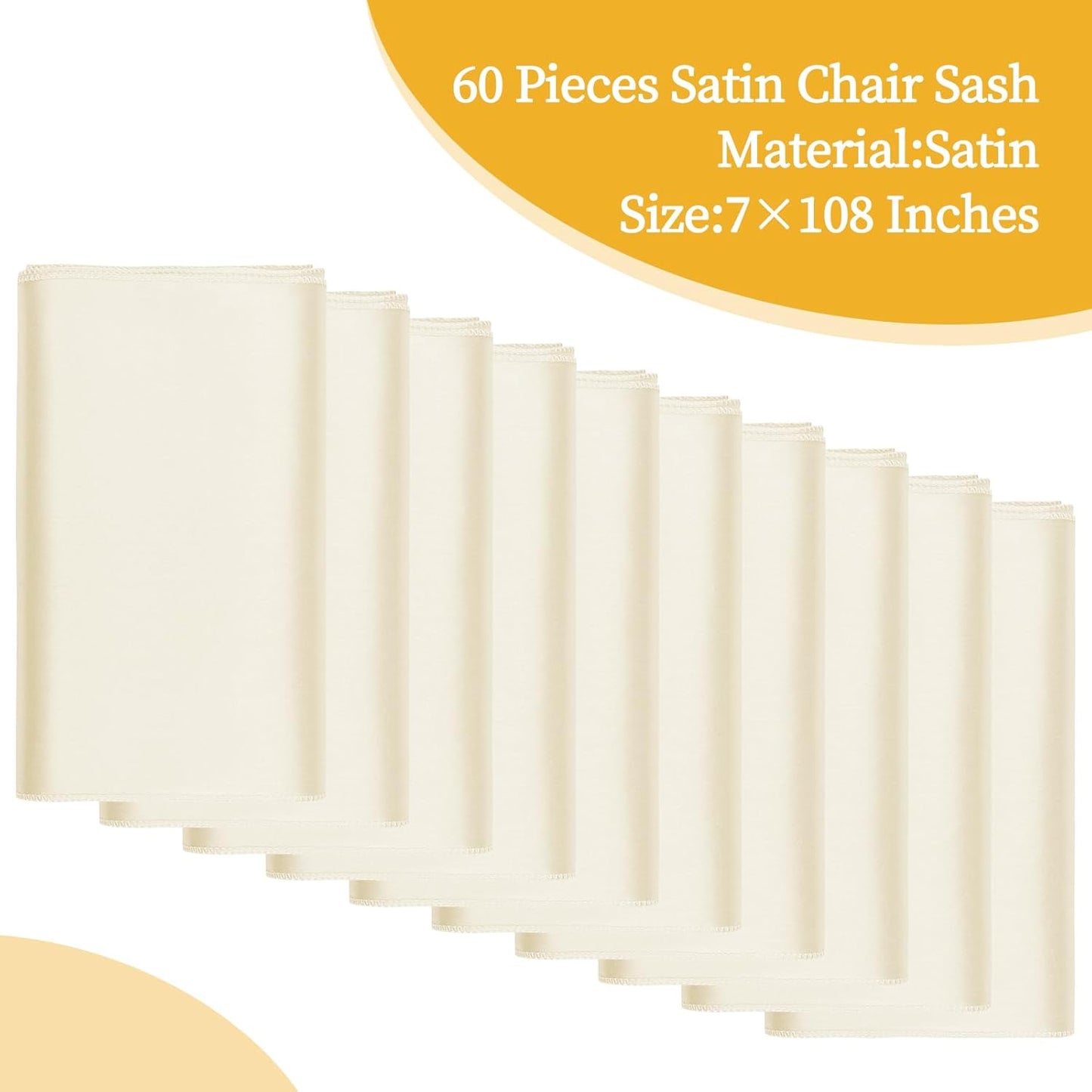 fani 60 PCS Ivory Satin Chair Sashes Bows Universal Chair Cover for Wedding Reception Restaurant Event Decoration Banquet,Party,Hotel Event Decorations (7 x 108 inch)