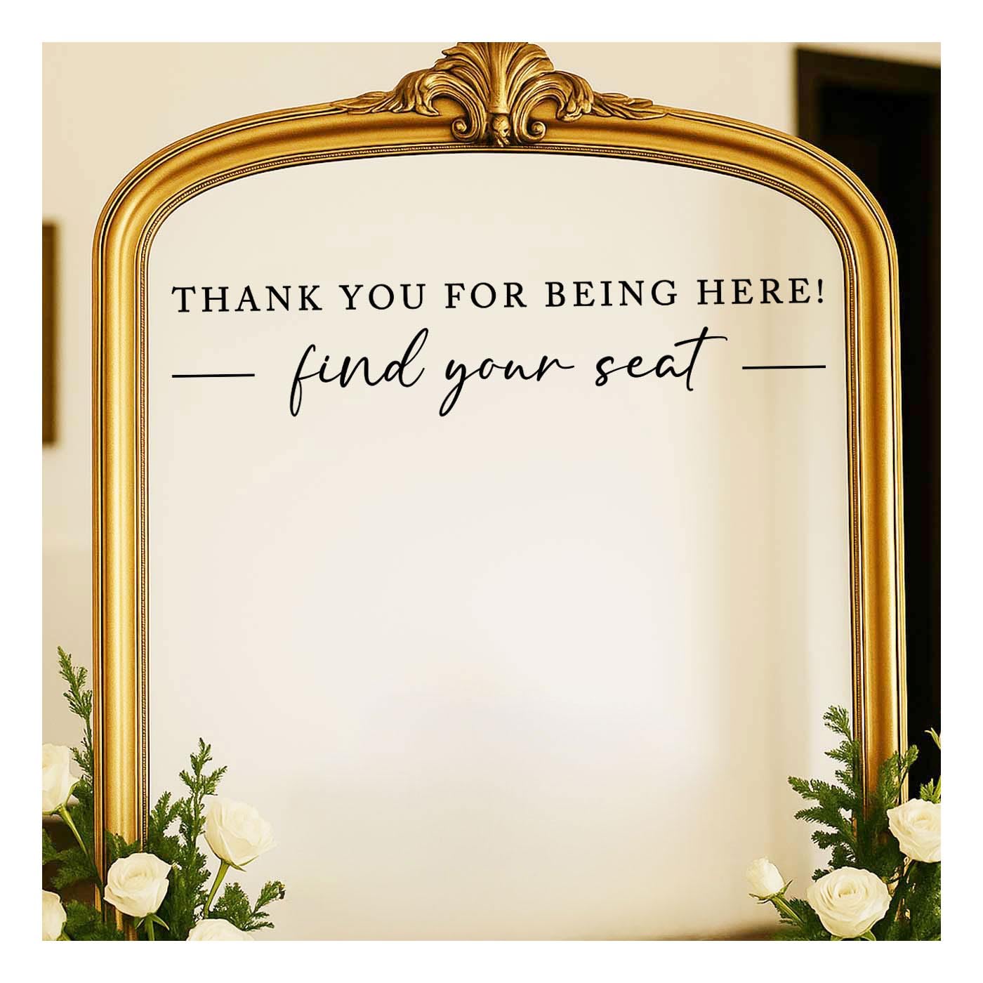 Seating Chart Sign, Wedding Mirror Decal, Thank You for Being Here Find Your Seat, Wedding Seating Chart Header Vinyl Decal, Your Seat Awaits Wedding Sign Decal, Mirror Sticker for Seating (Black, Wide 17")