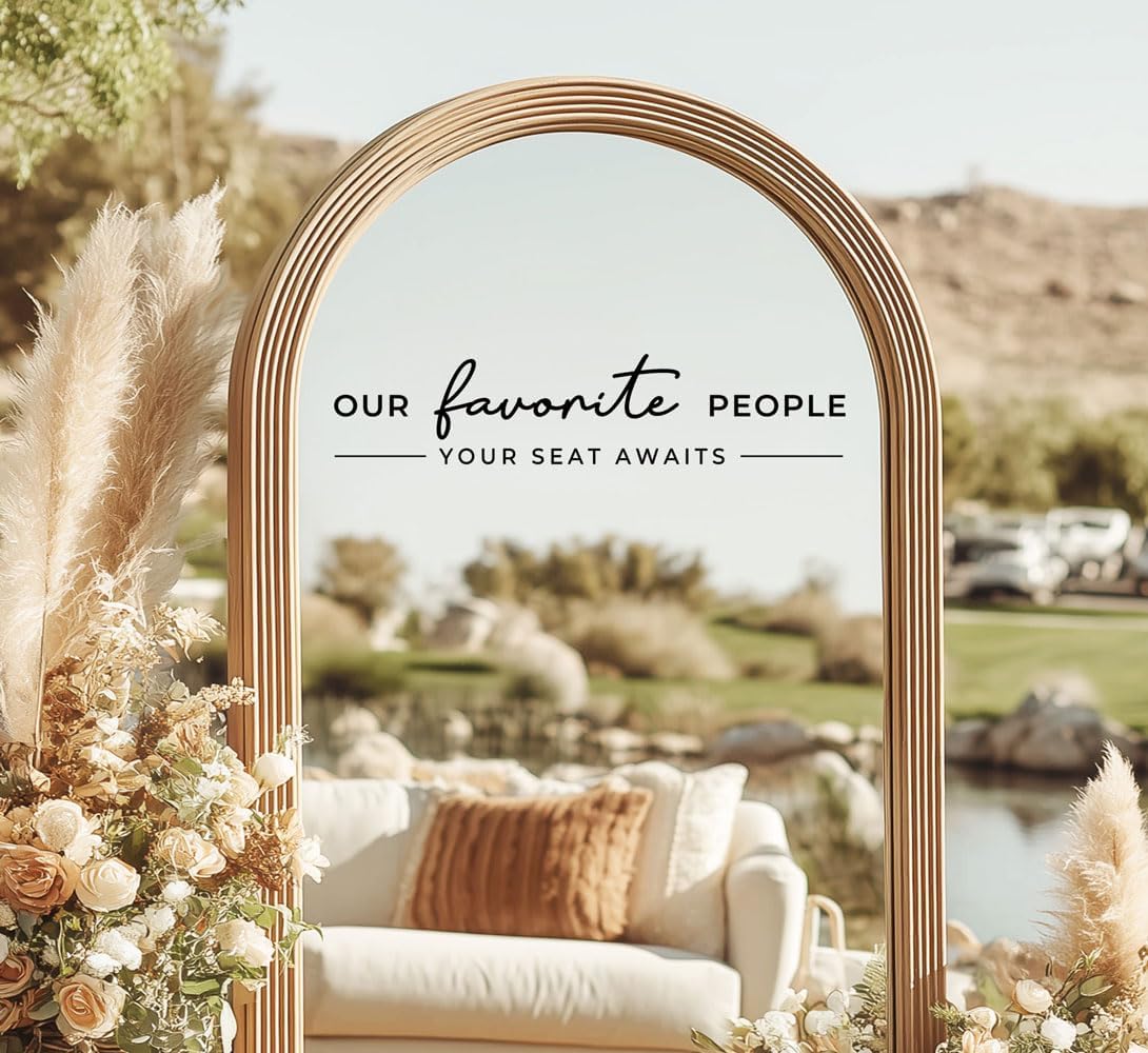 Our Favorite People Vinyl Decal, Please Find Your Seat Sign for Wedding Reception Wedding Vinyl Decal Seating Chart Sticker for Mirror, Your Seat Awaits (Black, Width 17 inch)