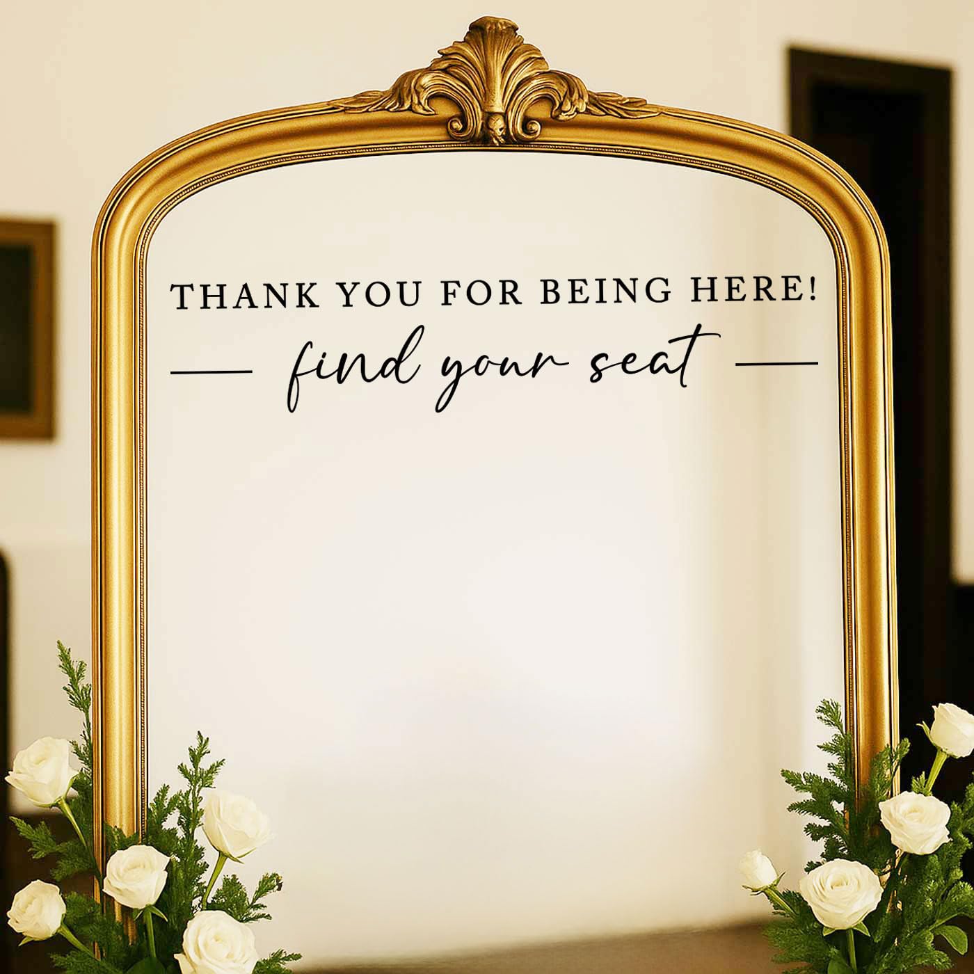 Seating Chart Sign, Wedding Mirror Decal, Thank You for Being Here Find Your Seat, Wedding Seating Chart Header Vinyl Decal, Your Seat Awaits Wedding Sign Decal, Mirror Sticker for Seating (Black, Wide 17")